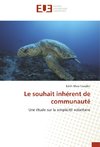 Le souhait inhérent de communauté