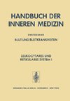 Leukocytäres und Retikuläres System I