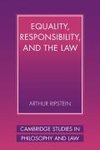 Equality, Responsibility, and the Law