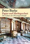 Papier und Marktgeschrei