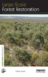 Large-scale Forest Restoration