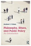 Philosophy, Ethics, and Public Policy