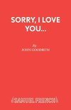 Sorry, I Love You...