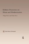 Balinese Discourses on Music and Modernization