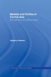 Markets and Politics in Central Asia