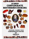 18th Century Confederate Southern Cooking