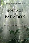 HOSTAGE OF PARADOX