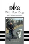 BIKE W/YOUR DOG - HT STAY SAFE