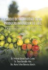 Estudio de Factibilidad de Un Producto Innovador de Cafe.