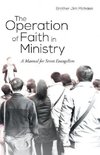 The Operation of Faith in Ministry