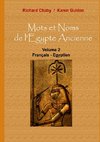 Mots et Noms de l'Egypte Ancienne