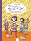 Der Muffin-Club 04. Allerbeste Freundinnen und der Anti-Schüchternheitsplan