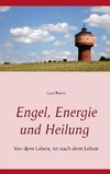 Engel, Energie und Heilung