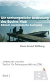 Die seelsorgerliche Bedeutung des Buches Hiob