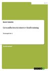 Gesundheitsorientiertes Krafttraining