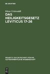 Das Heiligkeitsgesetz Leviticus 17-26