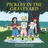 Pickles in the Graveyard