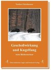 Geschoßwirkung und Kugelfang