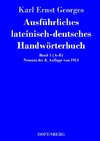 Ausführliches lateinisch-deutsches Handwörterbuch