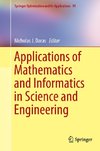 Applications of Mathematics and Informatics in Science and Engineering