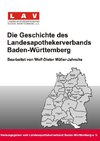 Die Geschichte des Landesapothekerverbands Baden-Württemberg