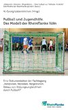 Fußball und Jugendhilfe. Das Modell der RheinFlanke Köln