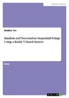 Random and Non-random Sequential Strings Using a Radix 5 Based System