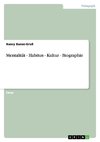 Mentalität - Habitus - Kultur - Biographie