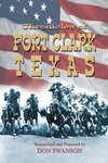 Chronicles of Fort Clark Texas