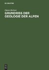 Grundriss der Geologie der Alpen