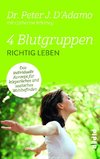 4 Blutgruppen - Richtig leben