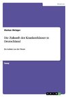 Die Zukunft der Krankenhäuser in Deutschland