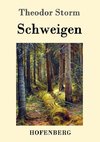 Schweigen