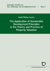 The application of sustainable development principles to the theory and practice of property valuation