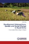 Development Interventions, Gender and Social Change in Rural China