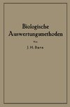 Biologische Auswertungsmethoden