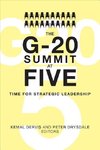 The G-20 Summit at Five