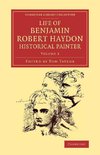 Life of Benjamin Robert Haydon, Historical Painter