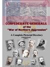 Confederate Generals of the War of Northern Aggression