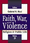 Ricci, G: Faith, War, and Violence