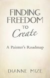 Finding Freedom to Create