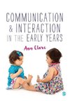 Communication and Interaction in the Early Years