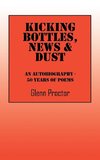 Kicking Bottles, News & Dust