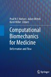 Computational Biomechanics for Medicine