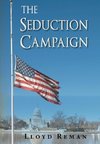 The Seduction Campaign