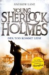 Young Sherlock Holmes 05. Der Tod kommt leise