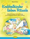 Dietze, M: Krabbelkinder lieben Rituale