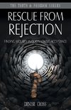 Rescue from Rejection