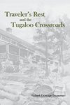 Traveler's Rest and the Tugaloo Crossroads