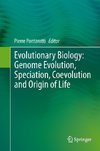 Evolutionary Biology: Genome Evolution, Speciation, Coevolution and Origin of Life